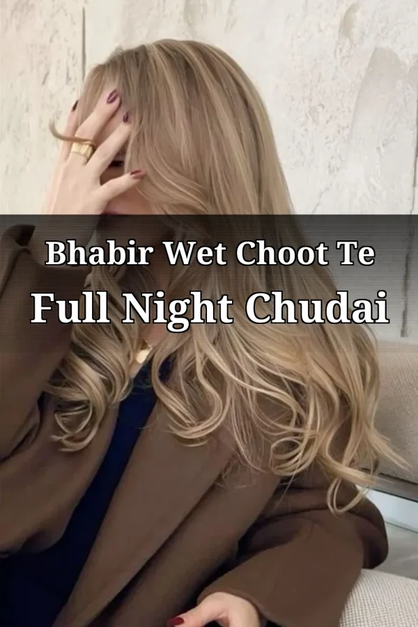 Kolkata Bangla Choti Golpo_ Bhabir Wet Choot Te Full Night Chudai