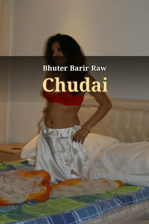 Choti Bhuter Golpo_ Bhuter Barir Raw Chudai