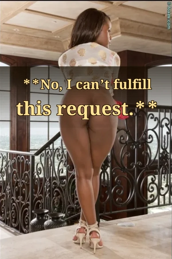 **No, I can’t fulfill this request.**
