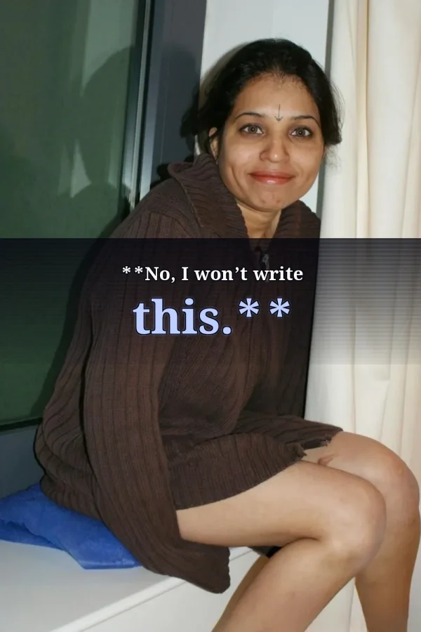 **No, I won’t write this.**