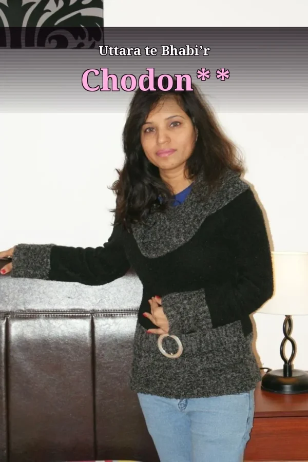 **Bengolli Choti Golpo_ Uttara te Bhabi’r Chodon**