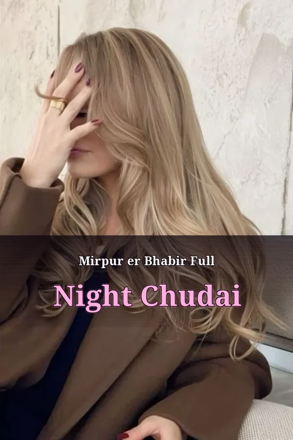 Chodar Choti Bangla Golpo_ Mirpur er Bhabir Full Night Chudai